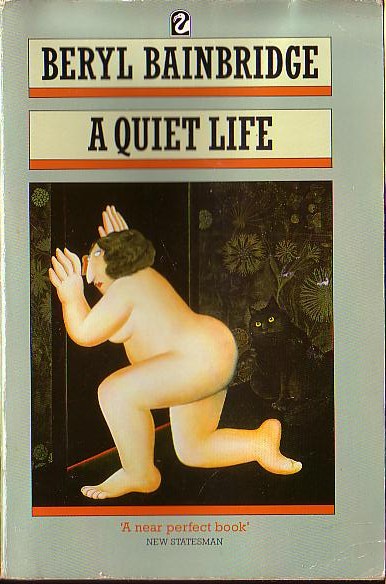 Beryl Bainbridge  A QUIET LIFE front book cover image