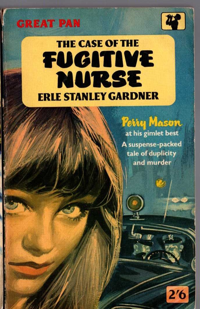 Erle Stanley Gardner  THE CASE OF THE FUGITIVE NURSE front book cover image