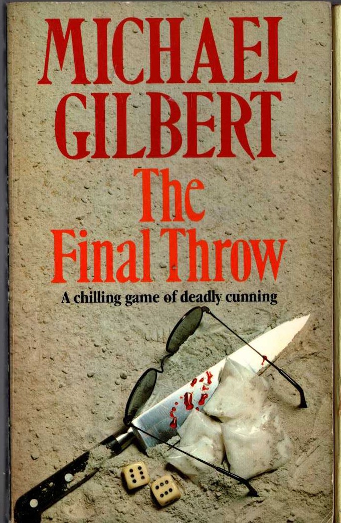 Michael Gilbert  THE FINAL THROW front book cover image
