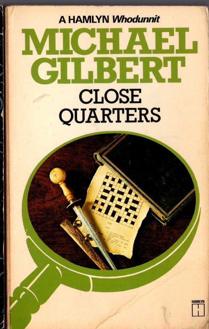 Michael Gilbert  CLOSE QUARTERS front book cover image