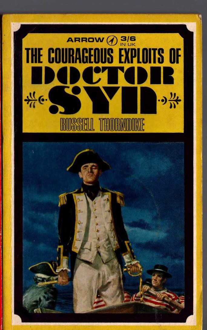 Russell Thorndike  THE COURAGEOUS EXPLOITS OF DOCTOR SYN front book cover image