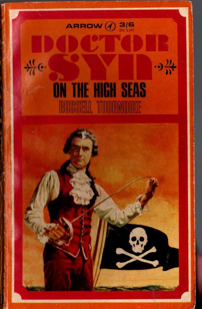 Russell Thorndike  DOCTOR SYN ON THE HIGH SEAS front book cover image