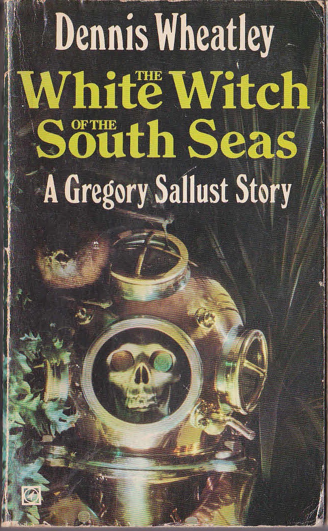 Dennis Wheatley  THE WHITE WITCH OF THE SOUTH SEAS front book cover image