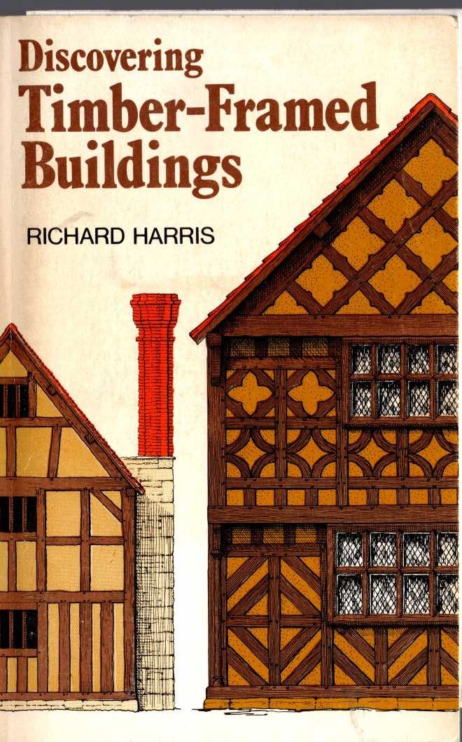 Richard Harris  DISCOVERING TIMBER-FRAMED BUILDINGS front book cover image