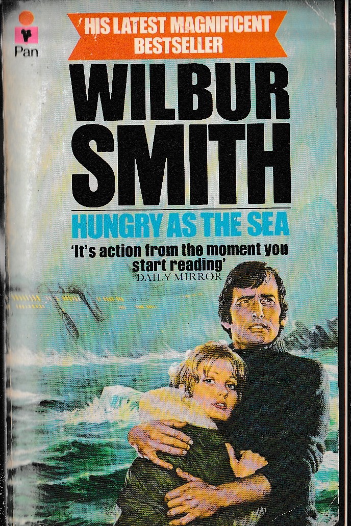Wilbur Smith  HUNGRY AS THE SEA front book cover image