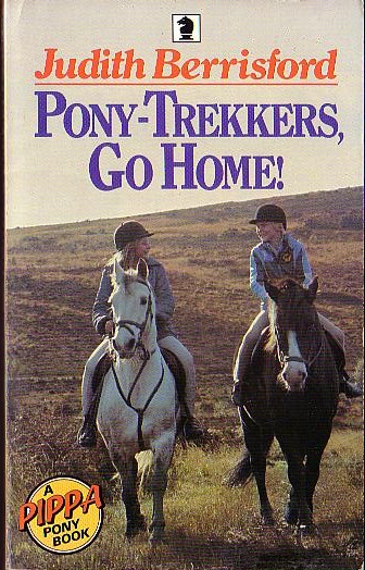 Judith M. Berrisford  PONY-TREKKERS, GO HOME! front book cover image