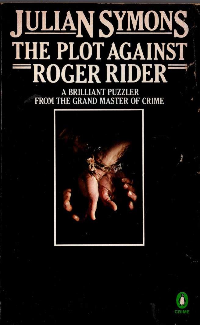 Julian Symons  THE PLOT AGAINST ROGER RIDER front book cover image