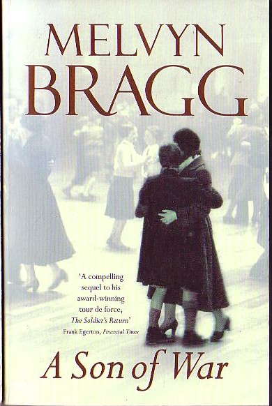 Melvyn Bragg  A SON OF WAR front book cover image