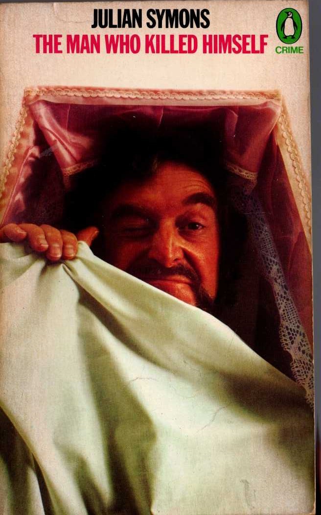 Julian Symons  THE MAN WHO KILLED HIMSELF front book cover image