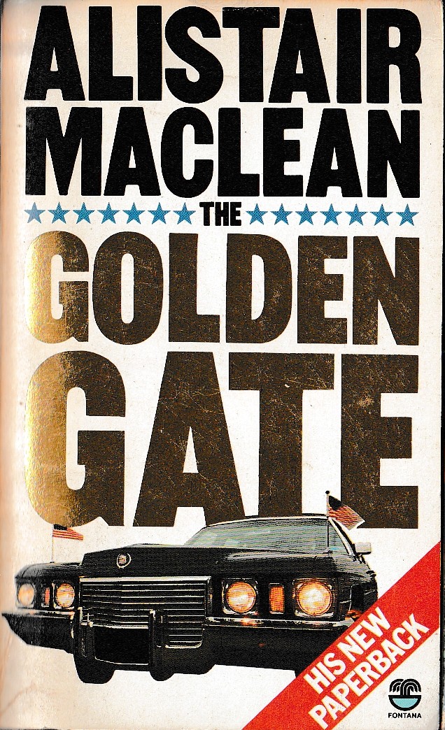 Alistair MacLean  THE GOLDEN GATE front book cover image
