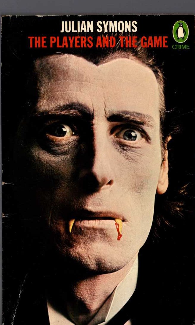 Julian Symons  THE PLAYERS AND THE GAME front book cover image