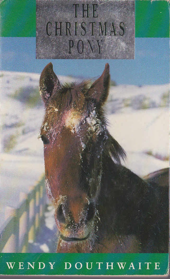 Wendy Douthwaite  THE CHRISTMAS PONY front book cover image