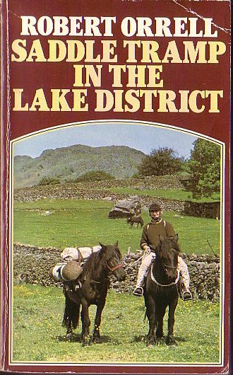 Robert Orrell  SADDLE TRAMP IN THE LAKE DISTRICT front book cover image