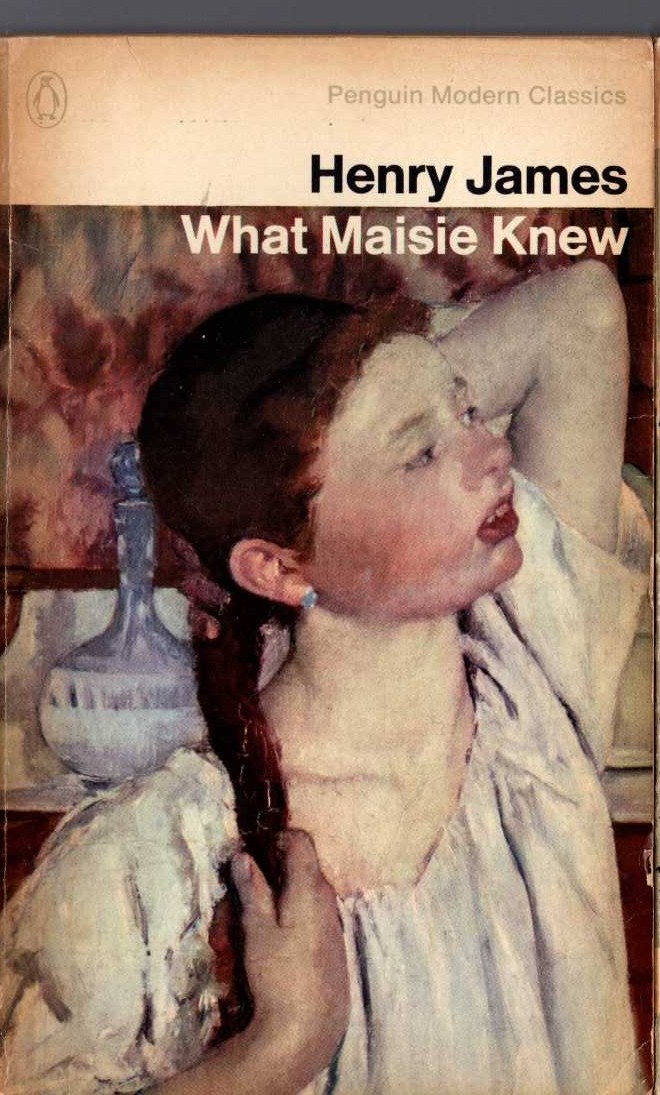 Henry James  WHAT MASIE KNEW front book cover image