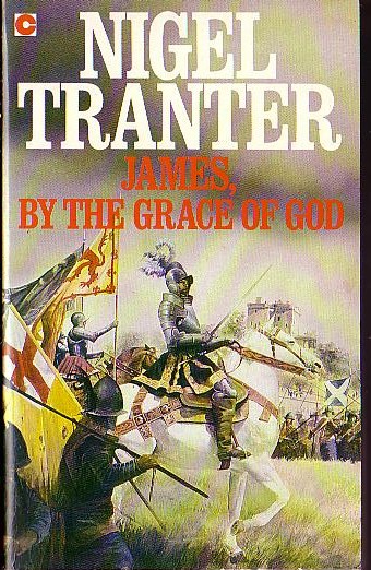 Nigel Tranter  JAMES, BY THE GRACE OF GOD front book cover image