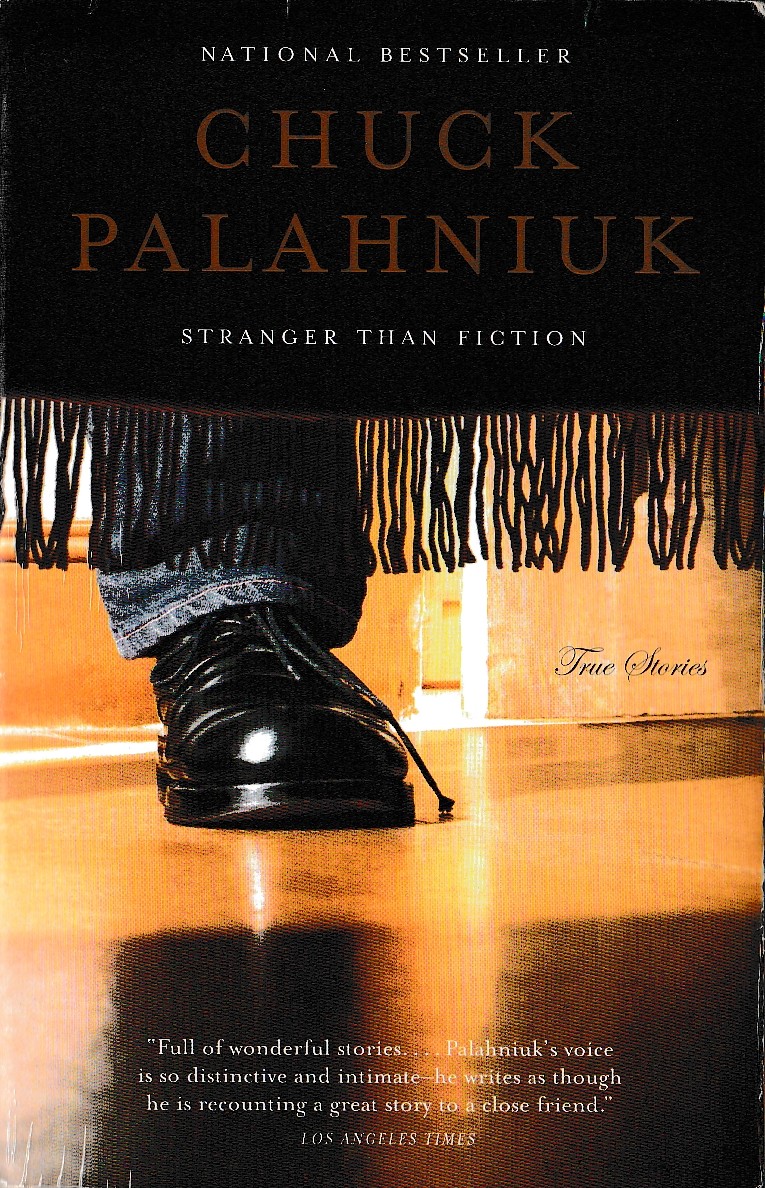 Chuck Palahniuk  STRANGER THAN FICTION (True stories) front book cover image