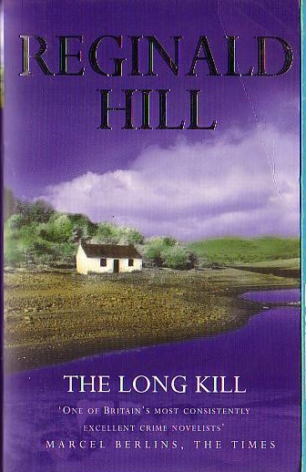 Reginald Hill  THE LONG KILL front book cover image