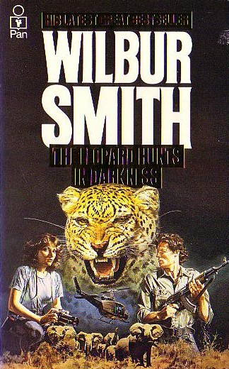 Wilbur Smith  THE LEOPARD HUNTS IN DARKNESS front book cover image