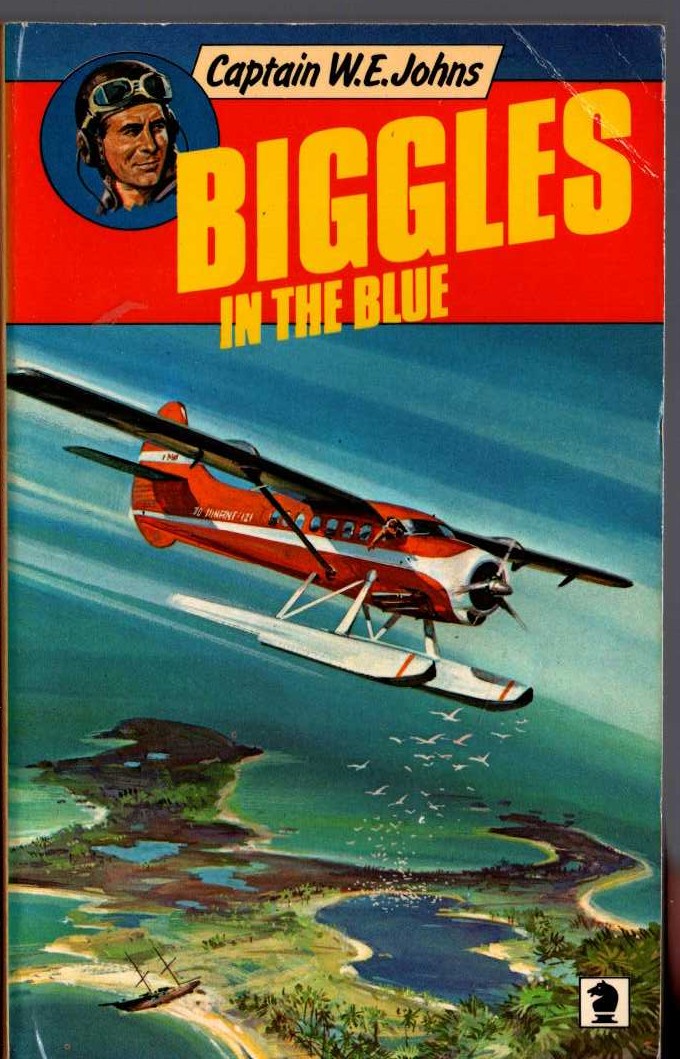 Captain W.E. Johns  BIGGLES IN THE BLUE front book cover image