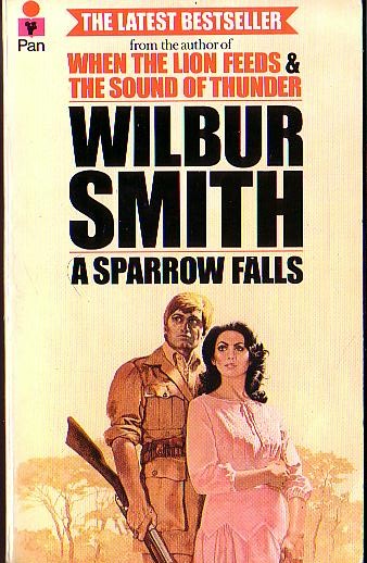 Wilbur Smith  A SPARROW FALLS front book cover image