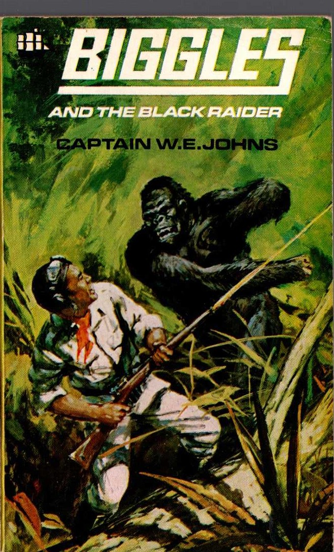 Captain W.E. Johns  BIGGLES AND THE BLACK RAIDER front book cover image