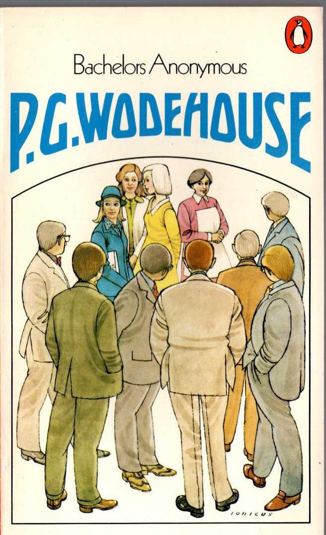 P.G. Wodehouse  BACHELORS ANONYMOUS front book cover image