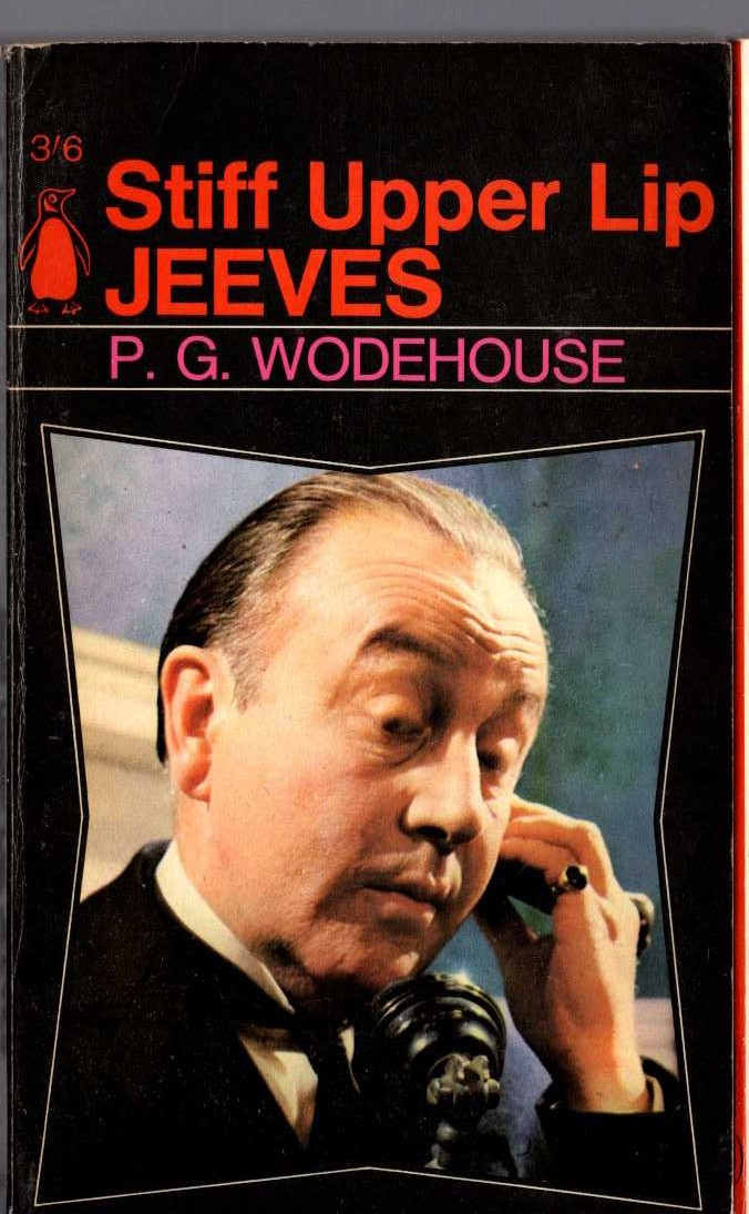 P.G. Wodehouse  STIFF UPPER LIP, JEEVES (Dennis Price) front book cover image