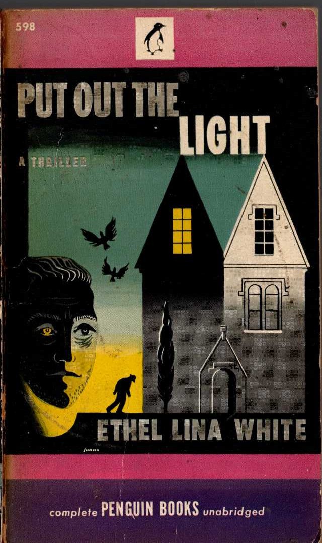 Ethel Lina White  PUT OUT THE LIGHT front book cover image