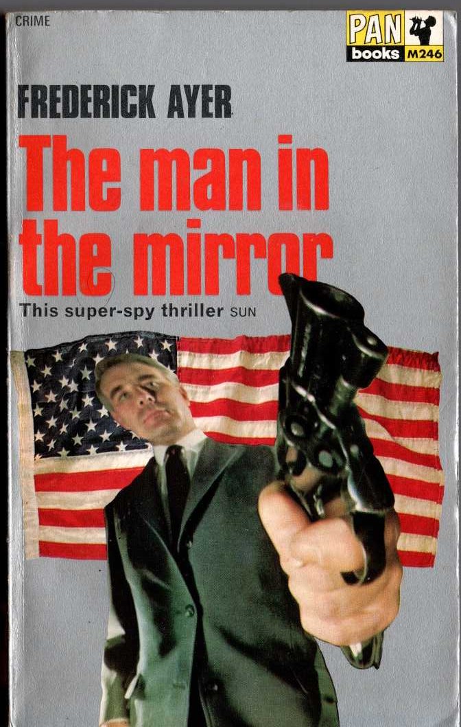 Frederick Ayer  THE MAN IN THE MIRROR front book cover image