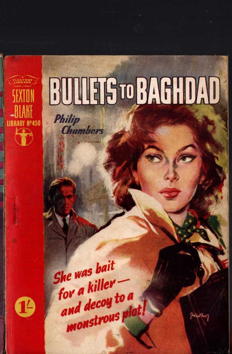Philip Chambers  BULLETS TO BAGHDAD (Sexton Blake) front book cover image