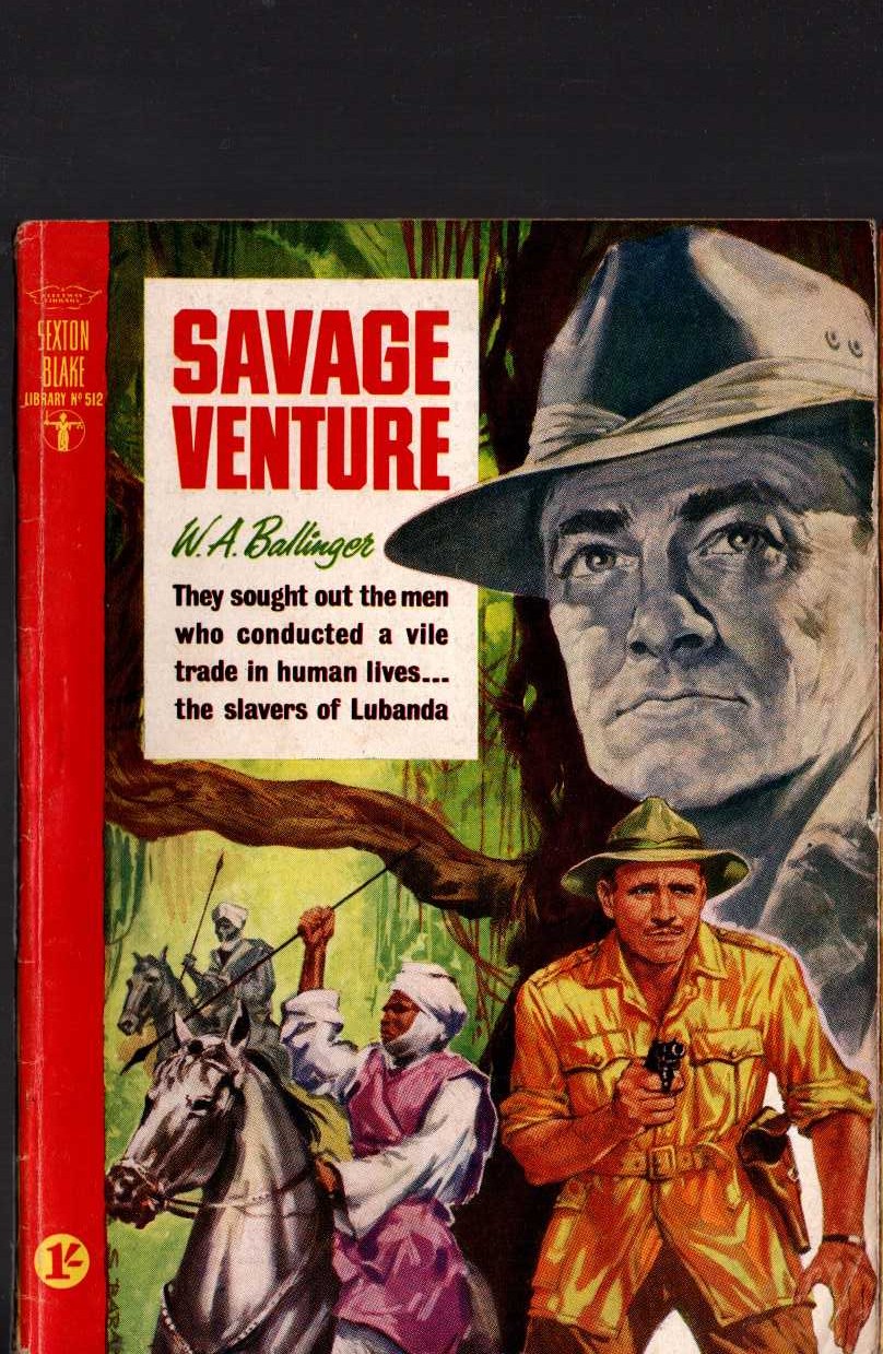 W.A. Ballinger  SAVAGE VENTURE (Sexton Blake) front book cover image