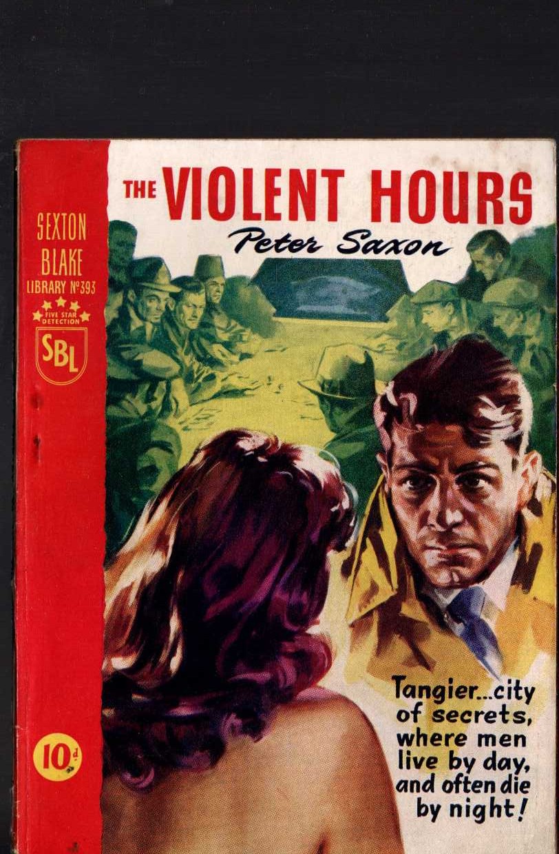Peter Saxon  THE VIOLENT HOURS (Sexton Blake) front book cover image
