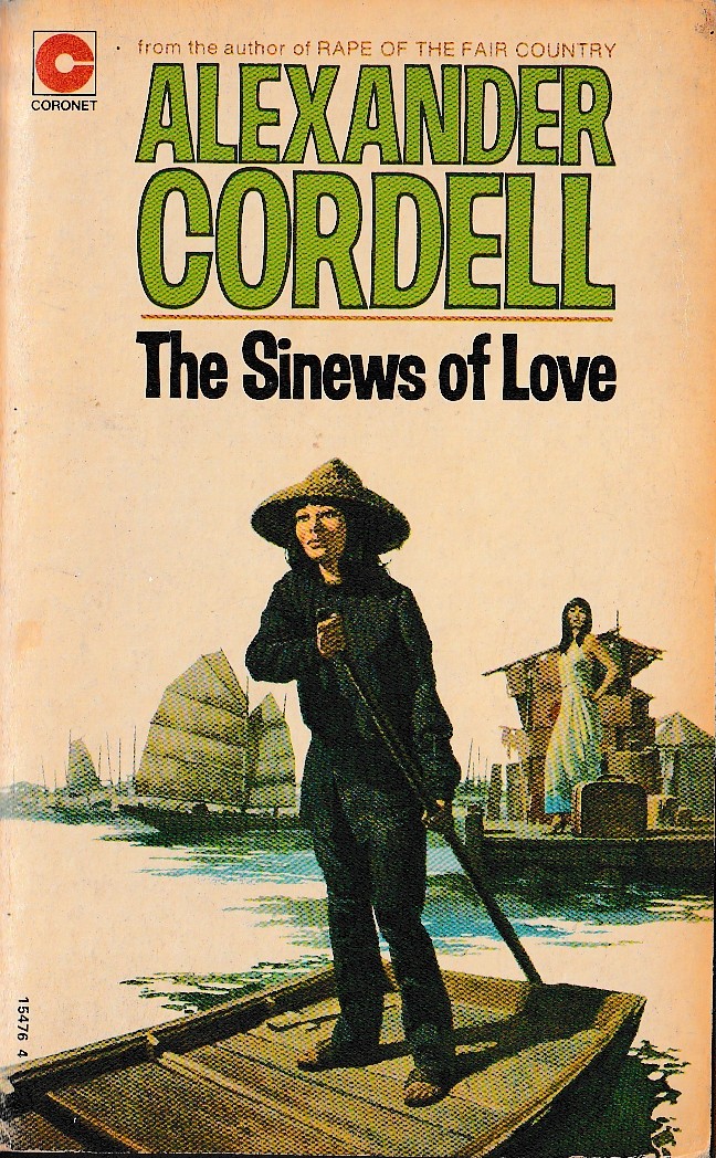 Alexander Cordell  THE SINEWS OF LOVE front book cover image