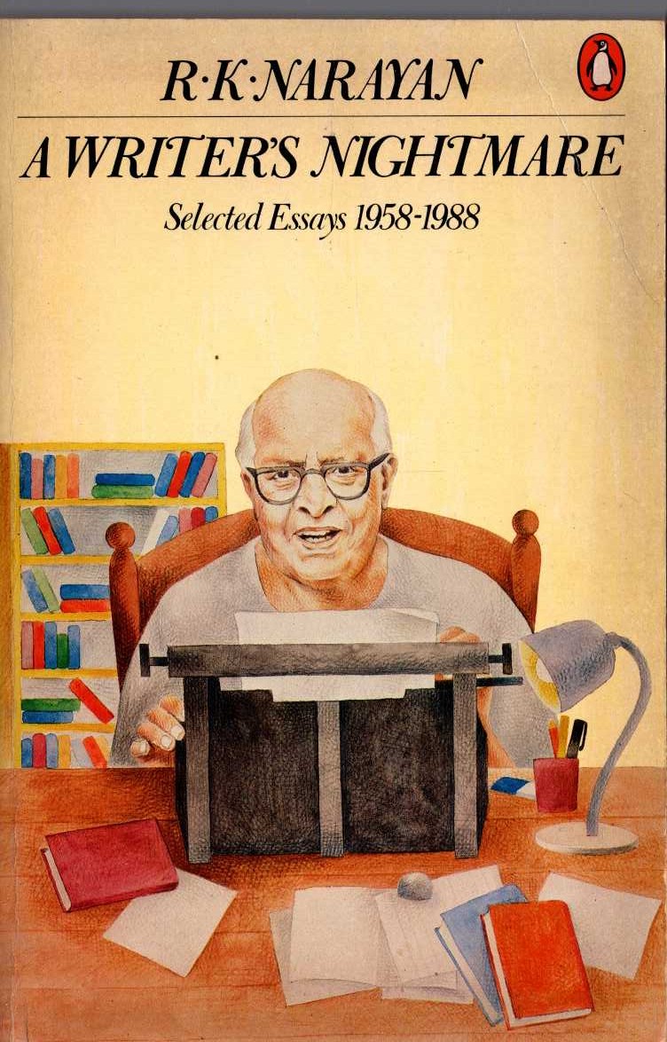 R.K. Narayan  A WRITER'S NIGHTMARE. Selected Essays 1958-1988 front book cover image