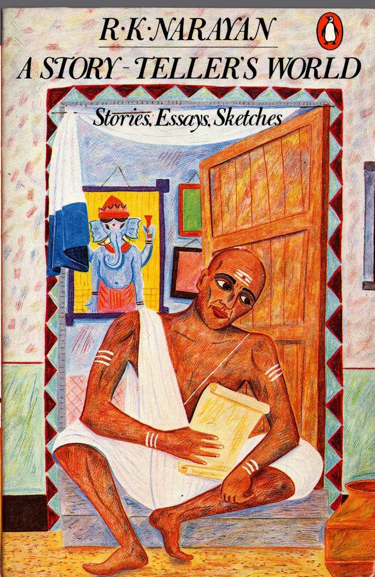 R.K. Narayan  A STORY-TELLER'S WORLD front book cover image