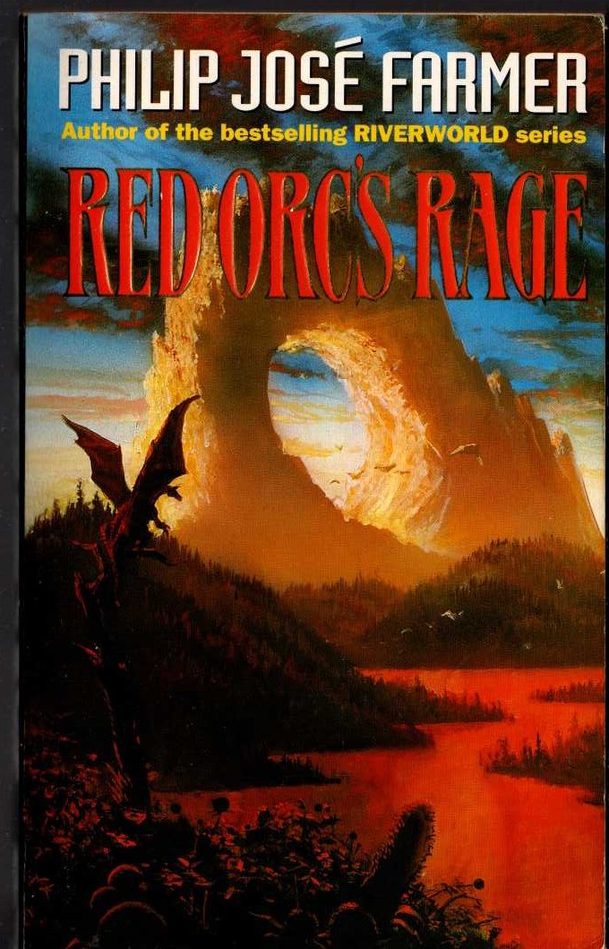 Philip Jose Farmer  RED ORC'S RAGE front book cover image