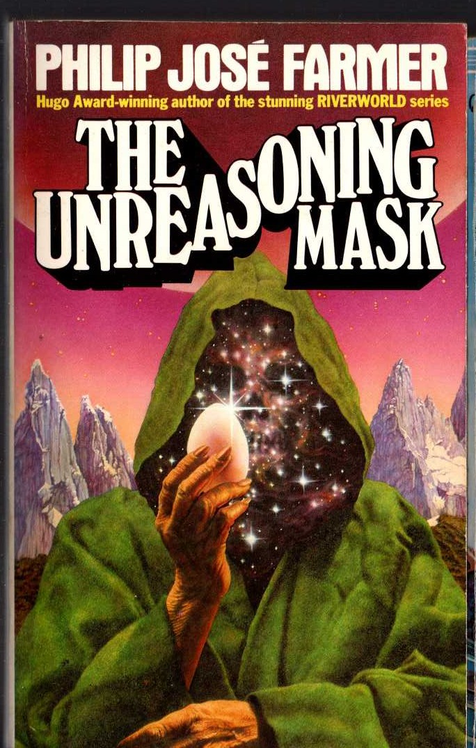 Philip Jose Farmer  THE UNREASONING MASK front book cover image