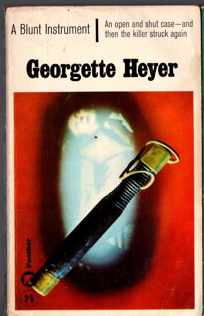 Georgette Heyer  A BLUNT INSTRUMENT front book cover image