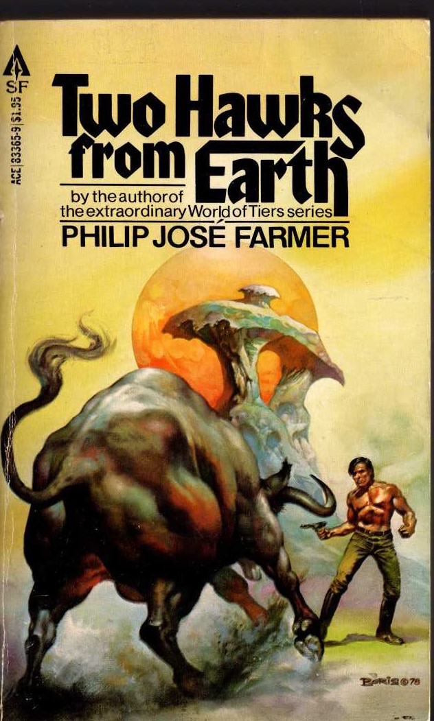 Philip Jose Farmer  TWO HAWKS FROM EARTH front book cover image