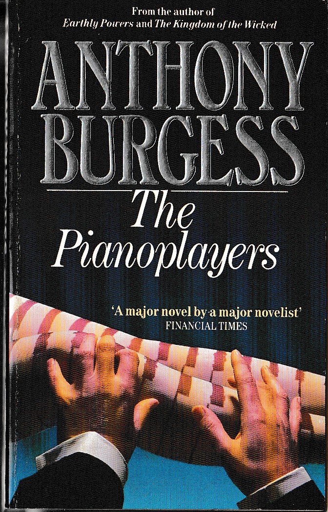 Anthony Burgess  THE PIANOPLAYERS front book cover image