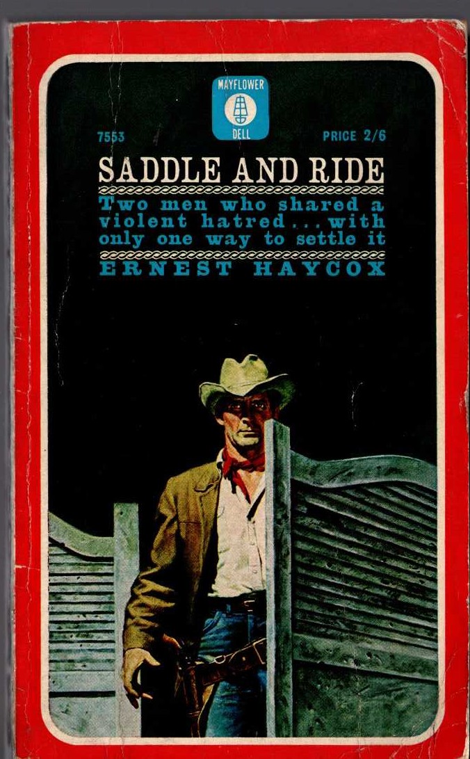 Ernest Haycox  SADDLE AND RIDE front book cover image