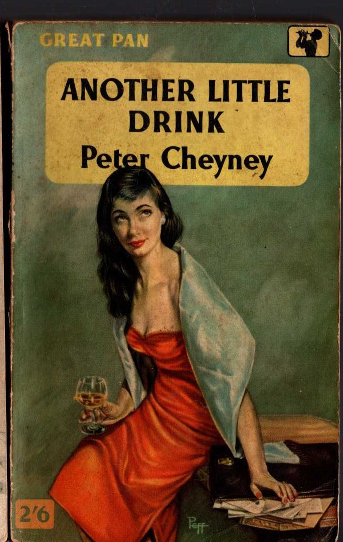 Peter Cheyney  ANOTHER LITTLE DRINK front book cover image