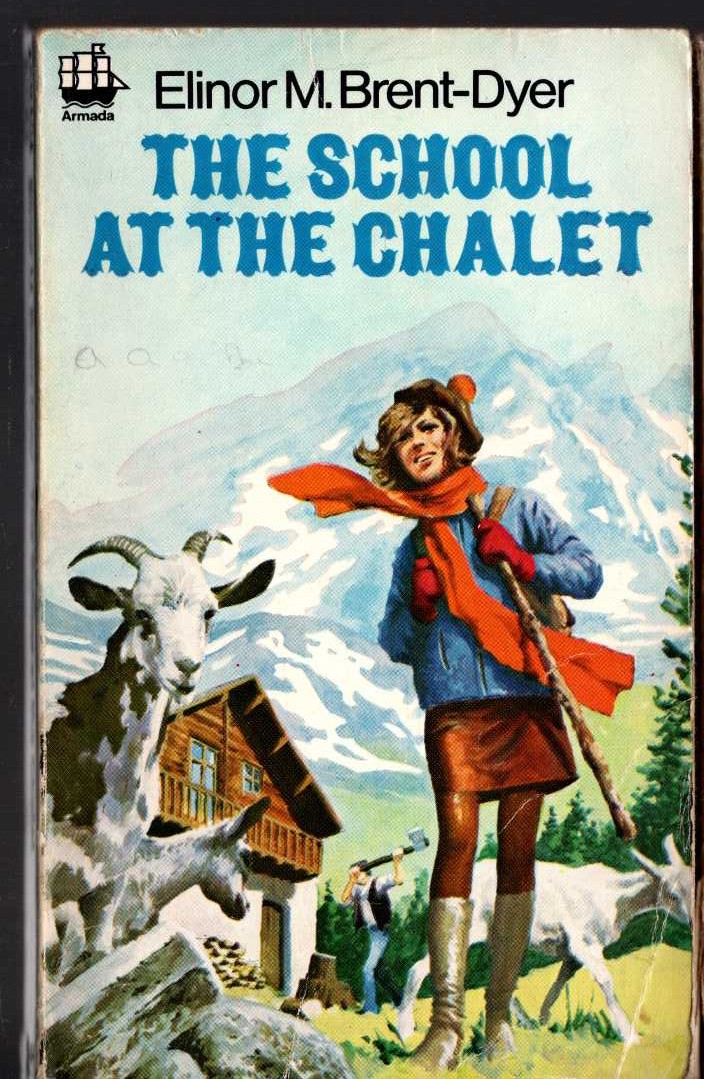 Elinor M. Brent-Dyer  THE SCHOOL AT THE CHALET front book cover image