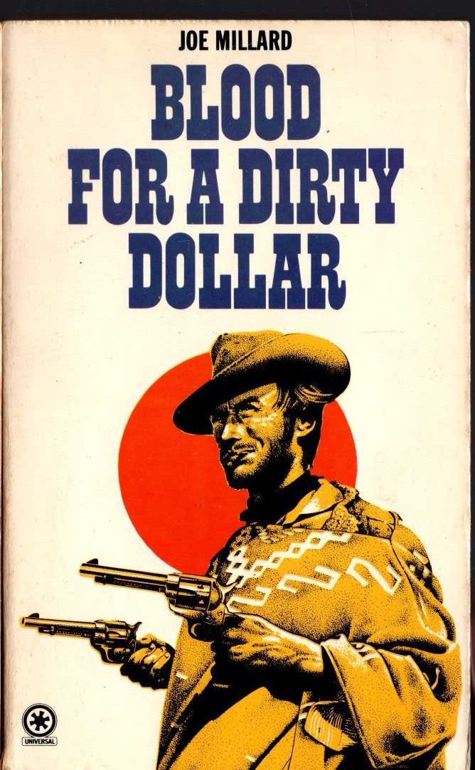Joe Millard  BLOOD FOR A DIRTY DOLLAR front book cover image