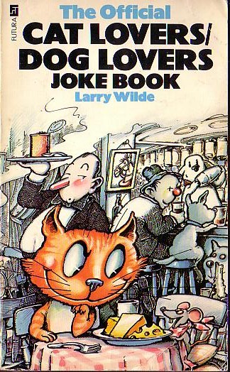 Larry Wilde  THE OFFICIAL CAT LOVERS/DOG LOVERS JOKE BOOK front book cover image