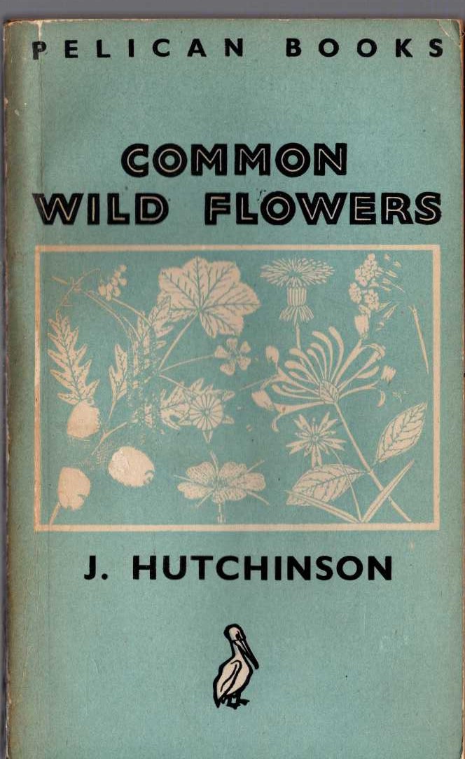 J. Hutchinson  COMMON WLD FLOWERS front book cover image