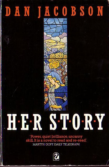 Dan Jacobson  HER STORY front book cover image