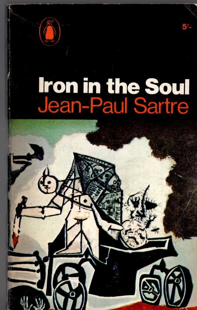 Jean-Paul Sartre  IRON IN THE SOUL front book cover image