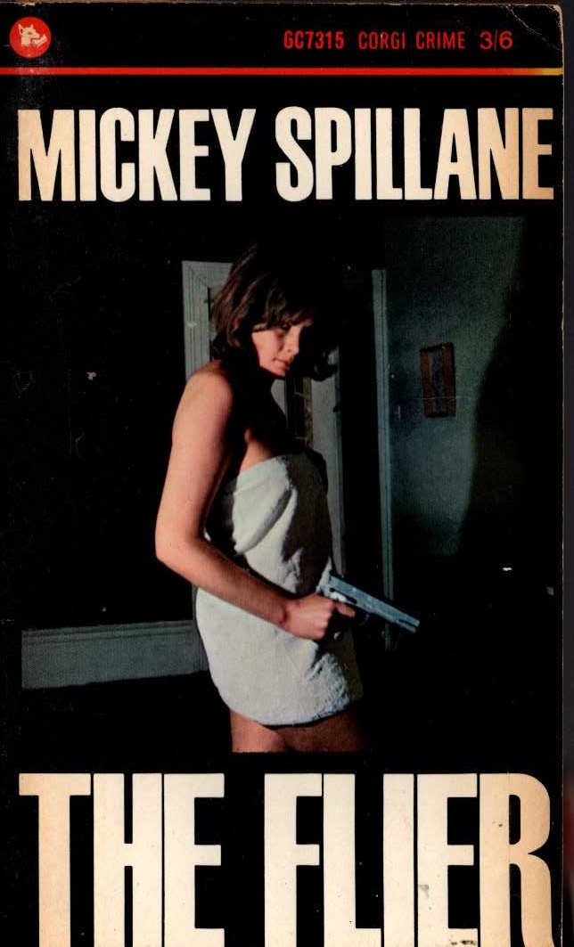 Mickey Spillane  THE FLIER front book cover image