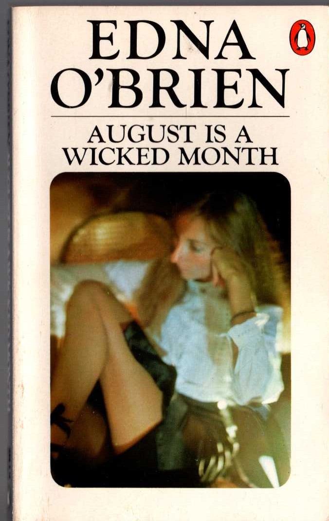 Edna O'Brien  AUGUST IS A WICKED MONTH front book cover image